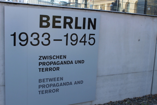 Berlin -  Propaganda and Terror